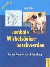Lumbale Wirbels&auml;ulenbeschwerden - Guido Brauer