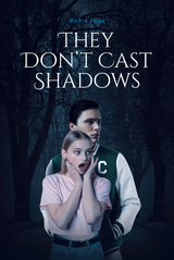 They Don't Cast Shadows - Bob Leone