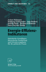 Energie-Effizienz-Indikatoren - Jochen Diekmann, Wolfgang Eichhammer, Anja Neubert, Heilwig Rieke, Barbara Schlomann, Hans-Joachim Ziesing