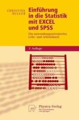 Einführung in die Statistik mit EXCEL und SPSS - Duller, Christine