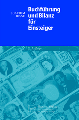 Buchf&uuml;hrung und Bilanz f&uuml;r Einsteiger - Joachim Risse