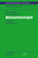 Biotechnologie - Thomas Reiß, Knut Koschatzky