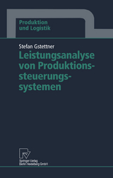 Leistungsanalyse von Produktionssteuerungssystemen - Stefan Gstettner