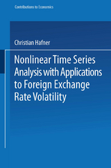 Nonlinear Time Series Analysis with Applications to Foreign Exchange Rate Volatility - Christian Hafner