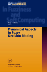 Dynamical Aspects in Fuzzy Decision Making - 