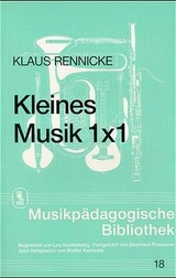 Kleines Musik 1 &times; 1 - Klaus Rennicke