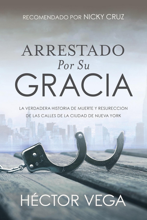 Arrestado Por Su Gracia - Hector Vega