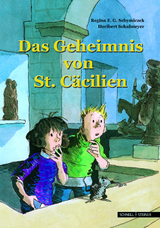 Das Geheimnis von St. C&auml;cilien - Regina E.G. Schymiczek