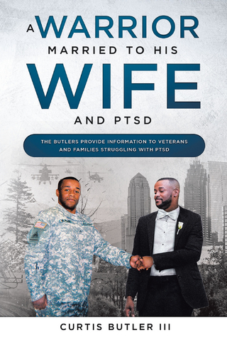 A Warrior Married to His Wife and PTSD