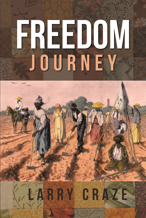 Freedom Journey - Larry Craze