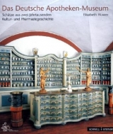 Das Deutsche Apotheken-Museum - Elisabeth Huwer