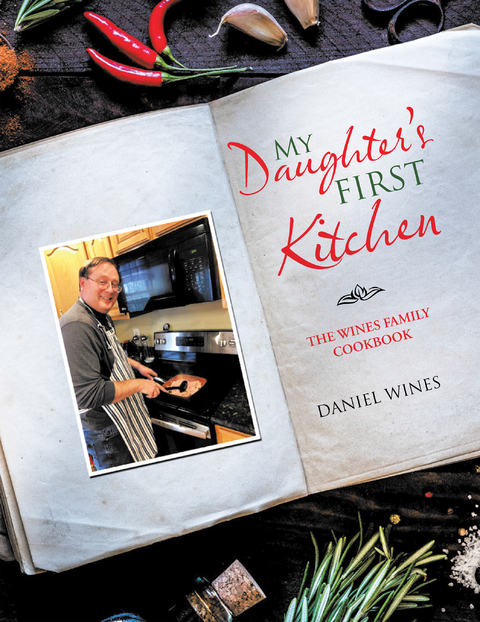 My Daughter’s First Kitchen - Daniel Wines