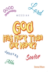 God Has More Than One Name? - Donna Ellison