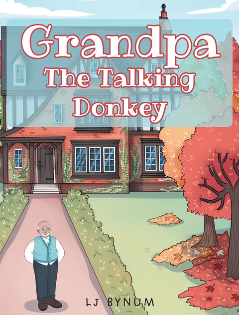 Grandpa The Talking Donkey - Lj Bynum