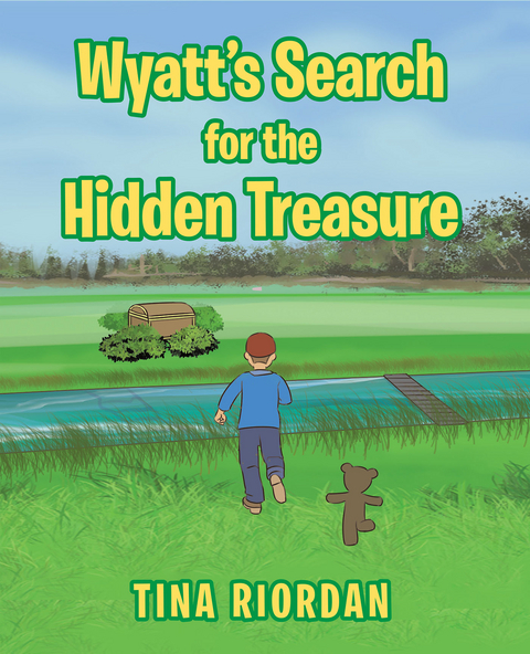 Wyatt's Search for the Hidden Treasure - Tina Riordan