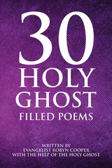 30 Holy Ghost Filled Poems - Evangelist Robyn Cooper