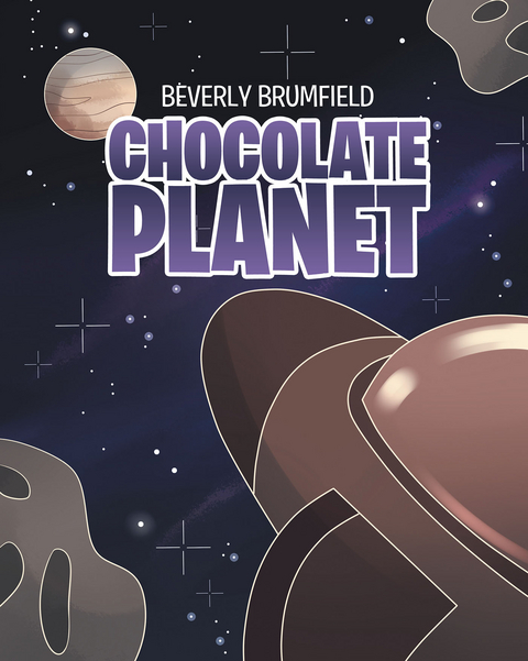 Chocolate Planet - Beverly Brumfield