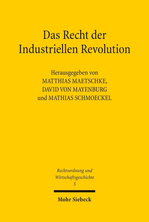 Das Recht der Industriellen Revolution - 
