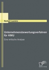 Unternehmensbewertungsverfahren f&uuml;r KMU - Norbert Laurenz