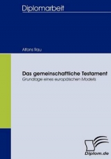 Das gemeinschaftliche Testament - Alfons Rau