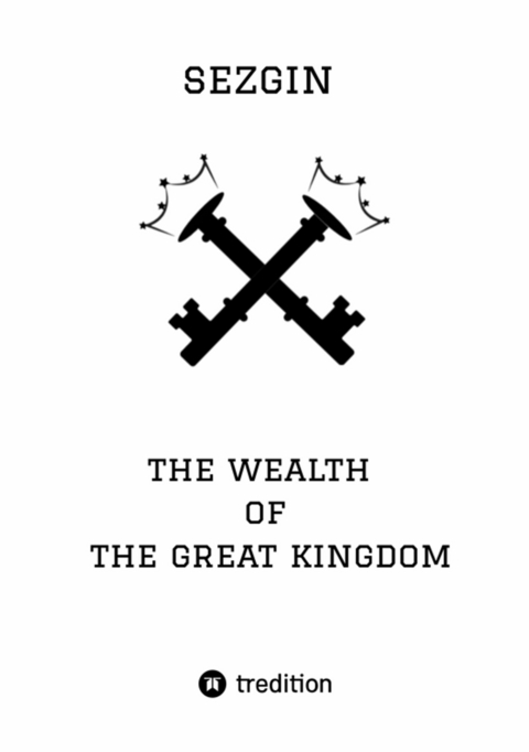The Wealth of the Great Kingdom - Sezgin Ismailov