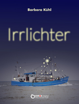 Irrlichter - Barbara K&uuml;hl