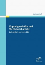 Koppelgesch&auml;fte und Wettbewerbsrecht - Jan Groschoff