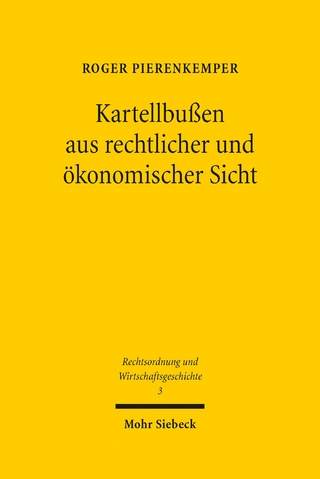 Kartellbußen aus rechtlicher und ökonomischer Sicht