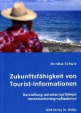 Zukunftsf&auml;higkeit von Tourist-Informationen - Annika Schulz
