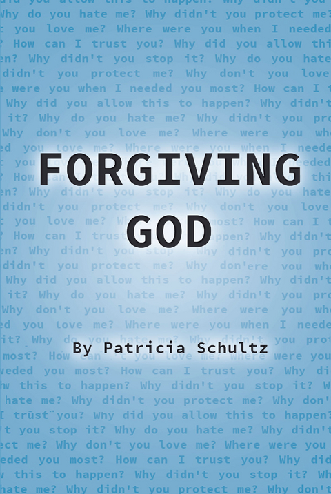 Forgiving God - Patricia Schultz