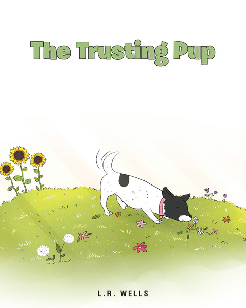 The Trusting Pup - L.R. Wells