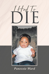 I Had To Die - Panessie Ward