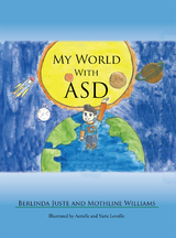 My World With ASD - Berlinda Juste