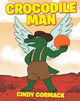 Crocodile Man - Cindy Cormack