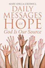 Daily Messages of Hope - Mary Idella Criswell