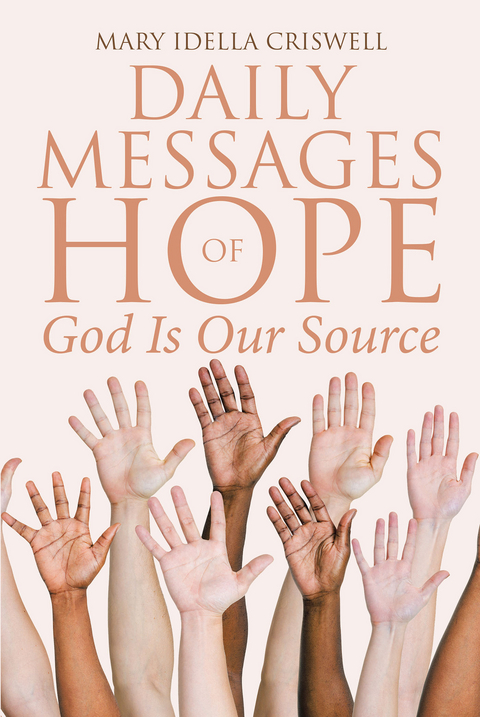 Daily Messages of Hope - Mary Idella Criswell