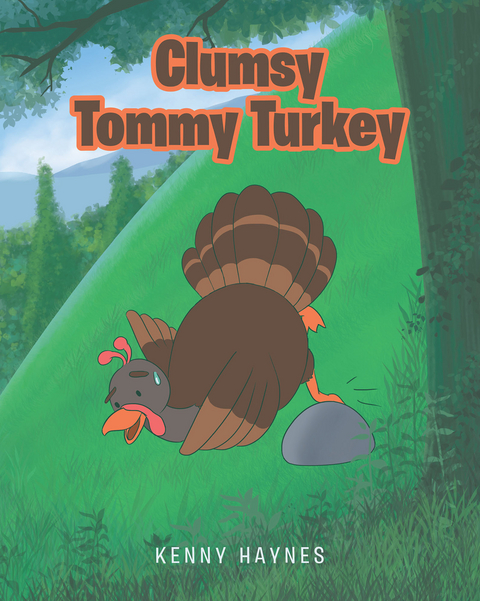 Clumsy Tommy Turkey - Kenny Haynes