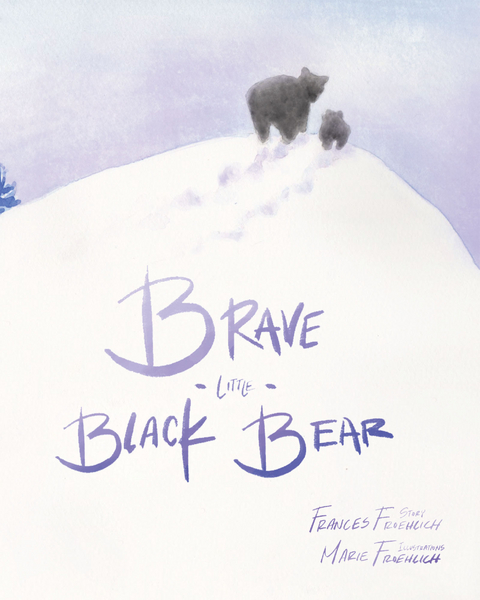 Brave Little Black Bear - Frances Froehlich