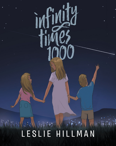 Infinity Times 1000 - Leslie Hillman