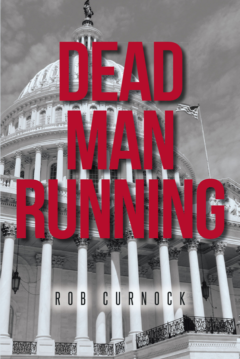 Dead Man Running - Rob Curnock