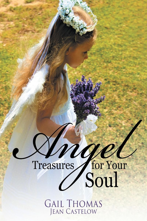 Angel Treasures for Your Soul - Gail Thomas