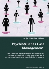 Psychiatrisches Case Management - Anja Martha S&auml;lzer