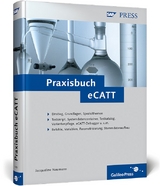 Praxisbuch eCATT - Jacqueline Naumann