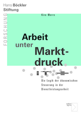 Arbeit unter Marktdruck - Kira Marrs