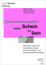 Geschlechteregalit&auml;t - mehr Schein als Sein - Maria Funder, Steffen D&ouml;rh&ouml;fer, Christian Rauch