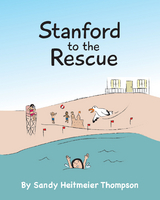Stanford to the Rescue - Sandy Heitmeier Thompson
