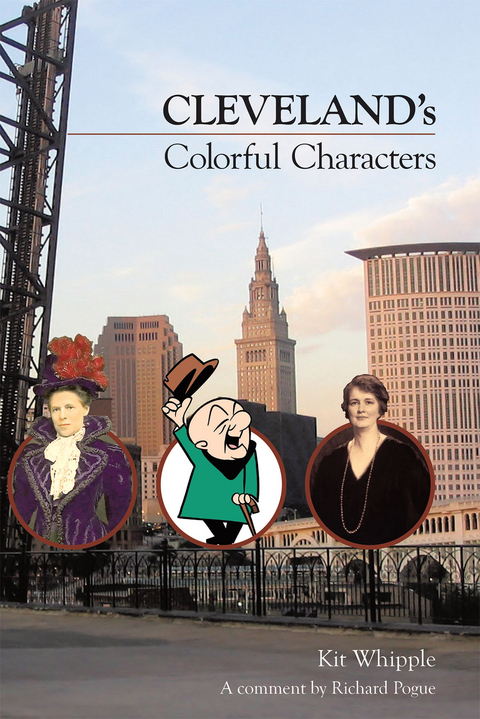 Cleveland's Colorful Characters - Kit Whipple