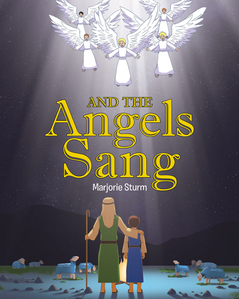 And the Angels Sang - Marjorie Sturm
