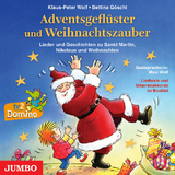 Adventsgeflüster und Weihnachtszauber - Göschl, Bettina; Wolf, Klaus-Peter