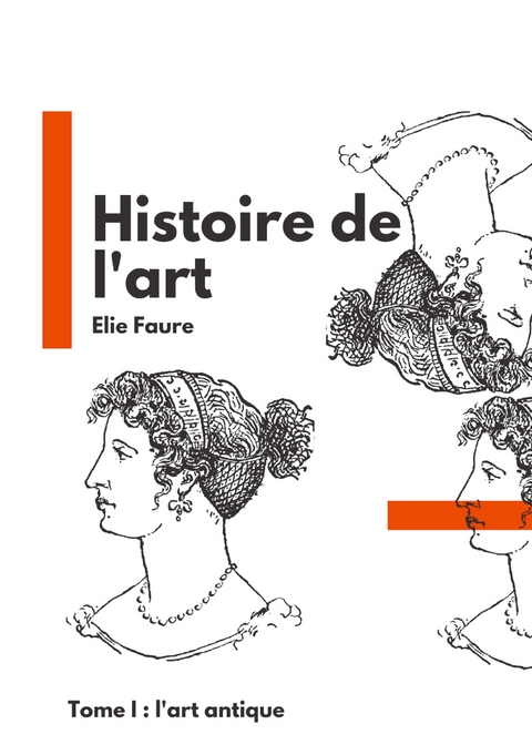 Histoire de l'art - Elie Faure